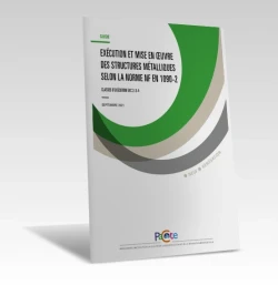 Exécution et mise en oeuvre des structures métalliques selon la norme NF en 1090-2 - Classe d'exécution EXC 2-3-4 de PROFEEL - Miniature Page 1