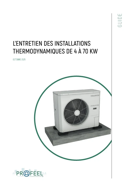 Guide | L'entretien des installations thermodynamiques de 4 à 70 KW de PROFEEL - Page 1 Guide | L'entretien des installations thermodynamiques de 4 à 70 KW de PROFEEL - Miniature Page 1