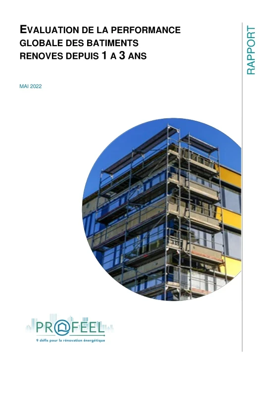 Evaluation de la performance globale des bâtiments rénovés depuis 1 à 3 ans de PROFEEL - Page 1