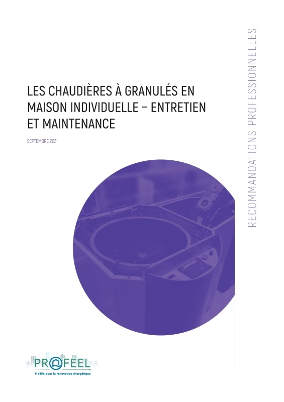 Les chaudières à granulés en maison individuelle - Entretien et maintenance de PROFEEL - Page 1 Les chaudières à granulés en maison individuelle - Entretien et maintenance de PROFEEL - Page 1