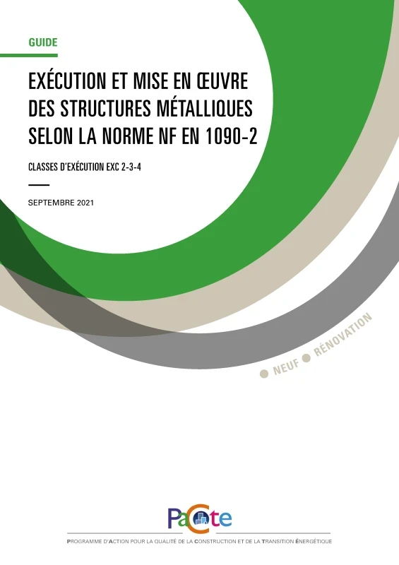 Exécution et mise en oeuvre des structures métalliques selon la norme NF en 1090-2 - Classe d'exécution EXC 2-3-4 de PROFEEL - Page 1 Exécution et mise en oeuvre des structures métalliques selon la norme NF en 1090-2 - Classe d'exécution EXC 2-3-4 de PROFEEL - Page 1