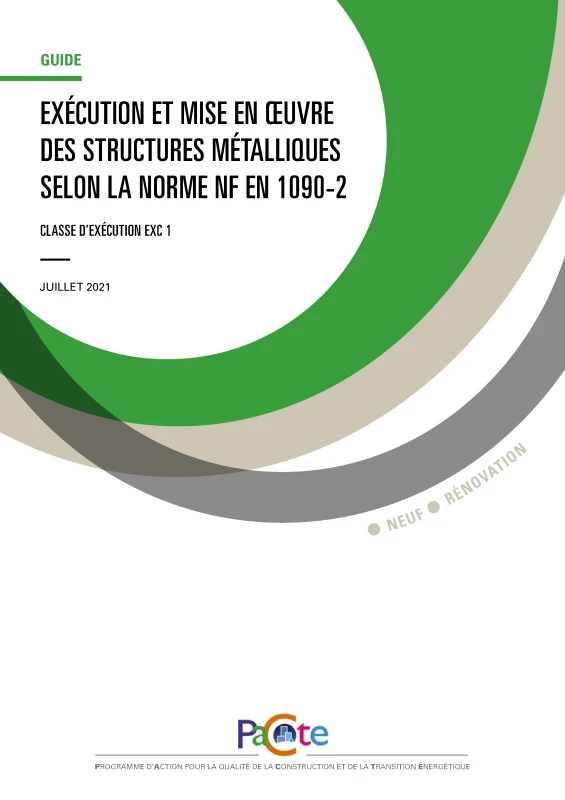 Exécution et mise en oeuvre des structures métalliques selon la norme NF en 1090-2 - Classe d'exécution EXC 1 de PROFEEL - Page 1 Exécution et mise en oeuvre des structures métalliques selon la norme NF en 1090-2 - Classe d'exécution EXC 1 de PROFEEL - Page 1