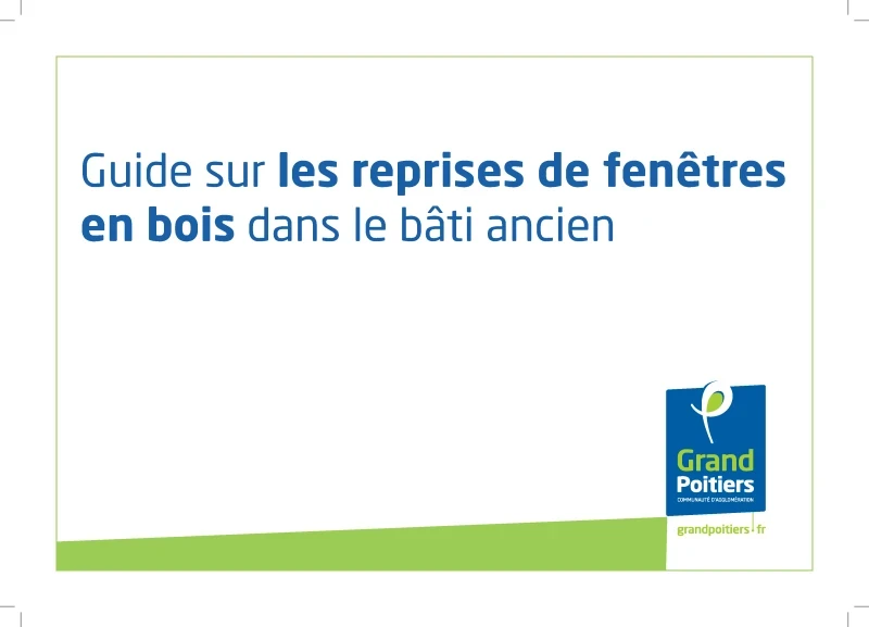 Guide sur les reprises de fenêtres en bois dans le bâti ancien de PROFEEL - Page 1 Guide sur les reprises de fenêtres en bois dans le bâti ancien de PROFEEL - Page 1