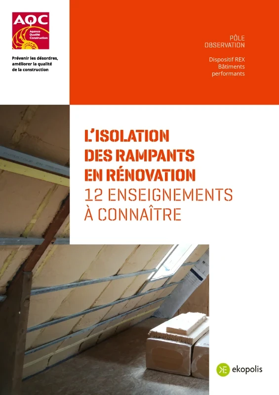 Isolation des rampants en rénovation - 12 enseignements à connaître de PROFEEL - Page 1 Isolation des rampants en rénovation - 12 enseignements à connaître de PROFEEL - Page 1