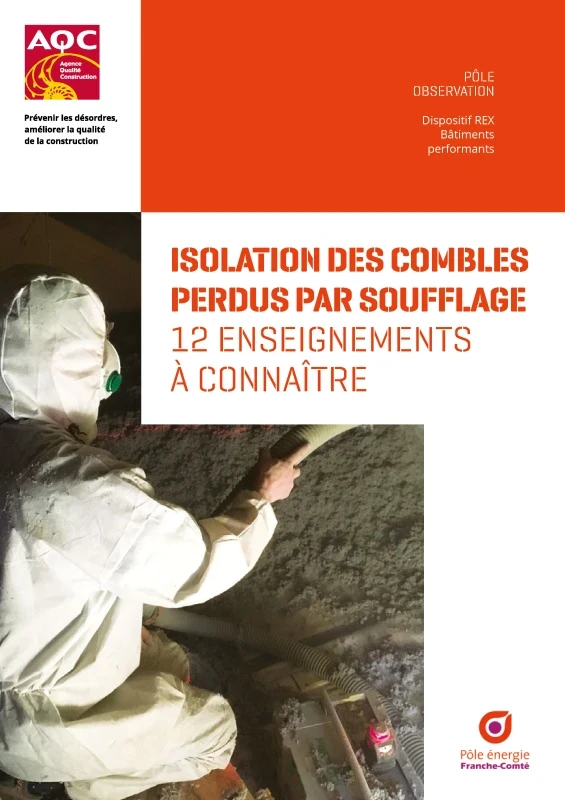 Isolation des combles perdus par soufflage - 12 enseignements à connaitre de PROFEEL - Page 1 Isolation des combles perdus par soufflage - 12 enseignements à connaitre de PROFEEL - Page 1