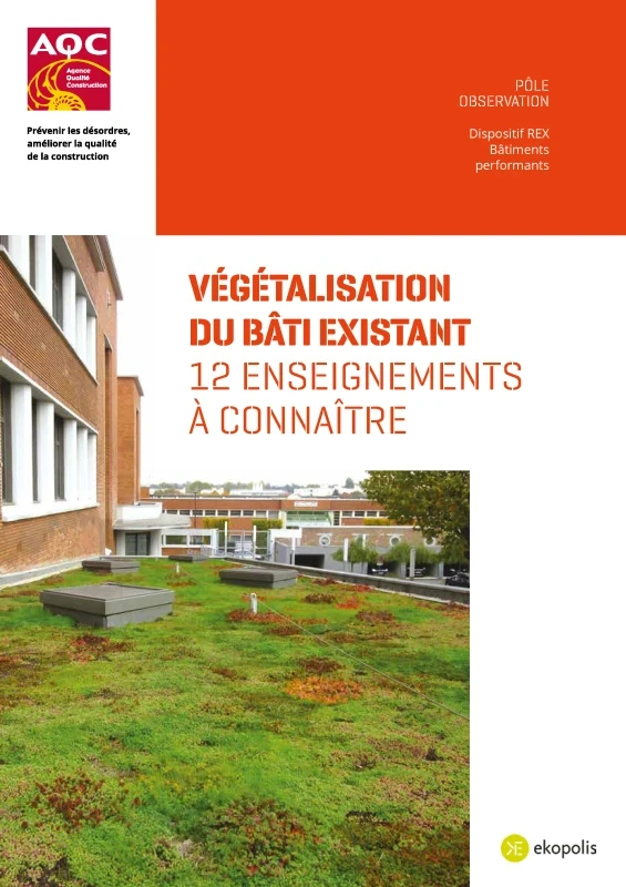 Végétalisation du bâti existant : 12 enseignements à connaître de PROFEEL - Page 1 Végétalisation du bâti existant : 12 enseignements à connaître de PROFEEL - Page 1