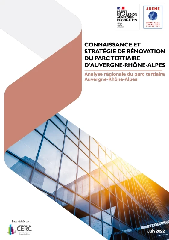 Connaissance et stratégie de rénovation du parc tertiaire d'Auvergne-Rhône-Alpes - Etude complète de PROFEEL - Page 1 Connaissance et stratégie de rénovation du parc tertiaire d'Auvergne-Rhône-Alpes - Etude complète de PROFEEL - Page 1