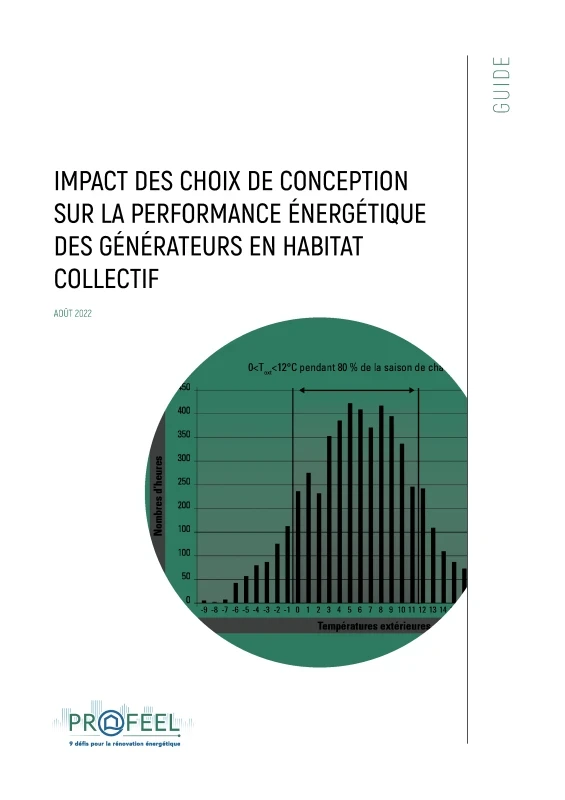 IMPACT DES CHOIX DE CONCEPTION SUR LA PERFORMANCE ÉNERGÉTIQUE DES GÉNÉRATEURS DE CHAUFFAGE EN HABITAT COLLECTIF de PROFEEL - Page 1