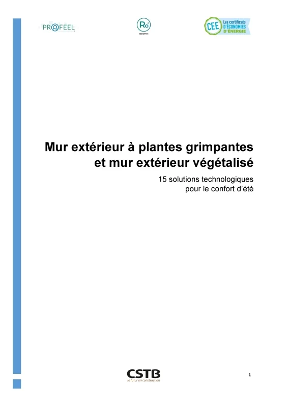 Mur extérieur à plantes grimpantes et mur extérieur végétalisé | Fiche solution technologique pour le confort d’été de PROFEEL - Page 1 Mur extérieur à plantes grimpantes et mur extérieur végétalisé | Fiche solution technologique pour le confort d’été de PROFEEL - Page 1