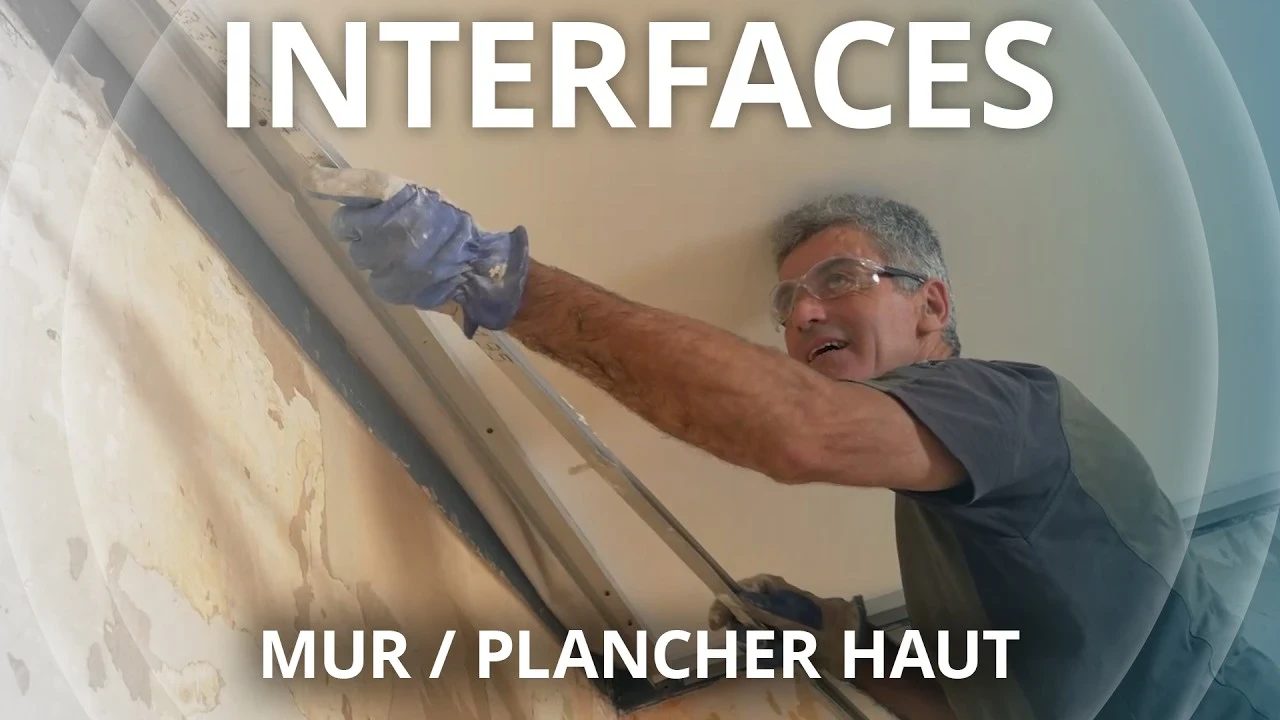Tuto Interface Plafond suspendu / Mur en isolation par l’intérieur - Rénovation par étapes de PROFEEL - Miniature vidéo Tuto Interface Plafond suspendu / Mur en isolation par l’intérieur - Rénovation par étapes de PROFEEL - Miniature vidéo