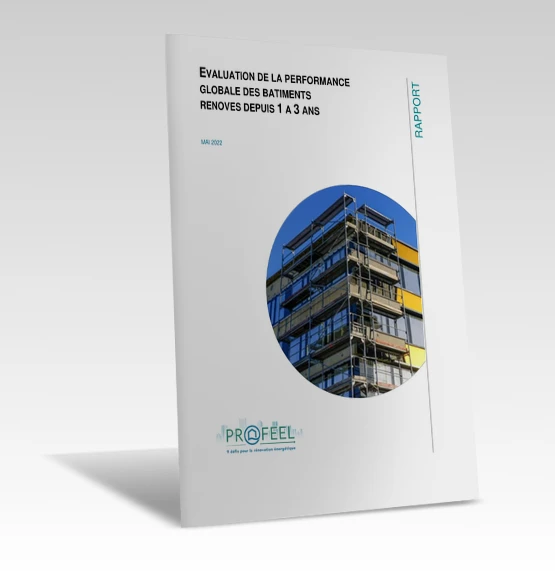 Evaluation de la performance globale des bâtiments rénovés depuis 1 à 3 ans de PROFEEL - Miniature Page 1